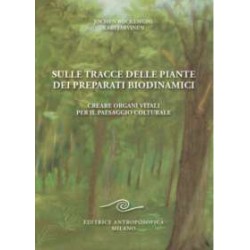 Sulle tracce delle piante dei preparati biodinamici