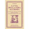 La via della vera Alchimia [Edizione Intonsa]