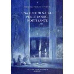 Una luce di Natale per le dodici notti sante
