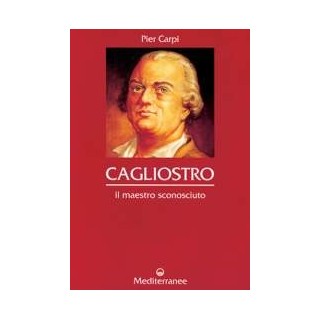 Cagliostro. Il Maestro sconosciuto