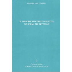 Il significato delle malattie nei primi tre settenni