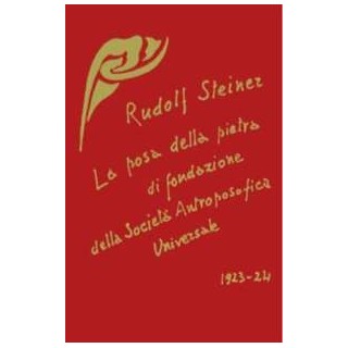 La posa della pietra di fondazione della Società Antroposofica Universale 1923-24