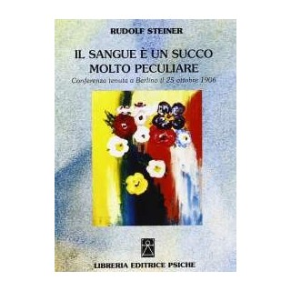 Il Sangue è un succo molto peculiare