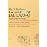 La missione del lavoro nell'evoluzione umana