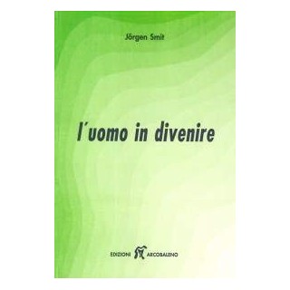 L'uomo in divenire