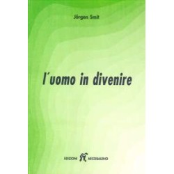 L'uomo in divenire