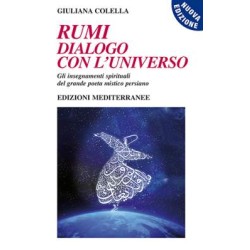 Rumi: dialogo con l'universo