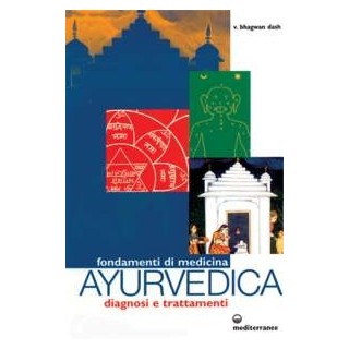 Fondamenti di Medicina Ayurvedica