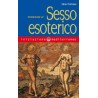 Iniziazione al Sesso Esoterico