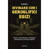Divinare con i Geroglifici Egizi