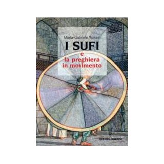 I Sufi e la Preghiera in Movimento