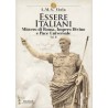 Essere Italiani - 2° vol. - Mistero di Roma, Impero Divino e Pace Universale