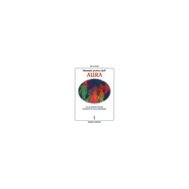 Manuale pratico dell'Aura