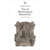 Vita di Michelangelo Buonarroti