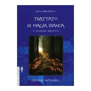 Trattato di Magia Bianca - Ristampa anastatica