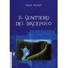 Il Sentiero del Discepolo - Ristampa anastatica