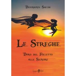 Le Streghe. Dono del Folletto alle Signore - Ristampa anastatica