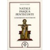 Natale Pasqua Pentecoste