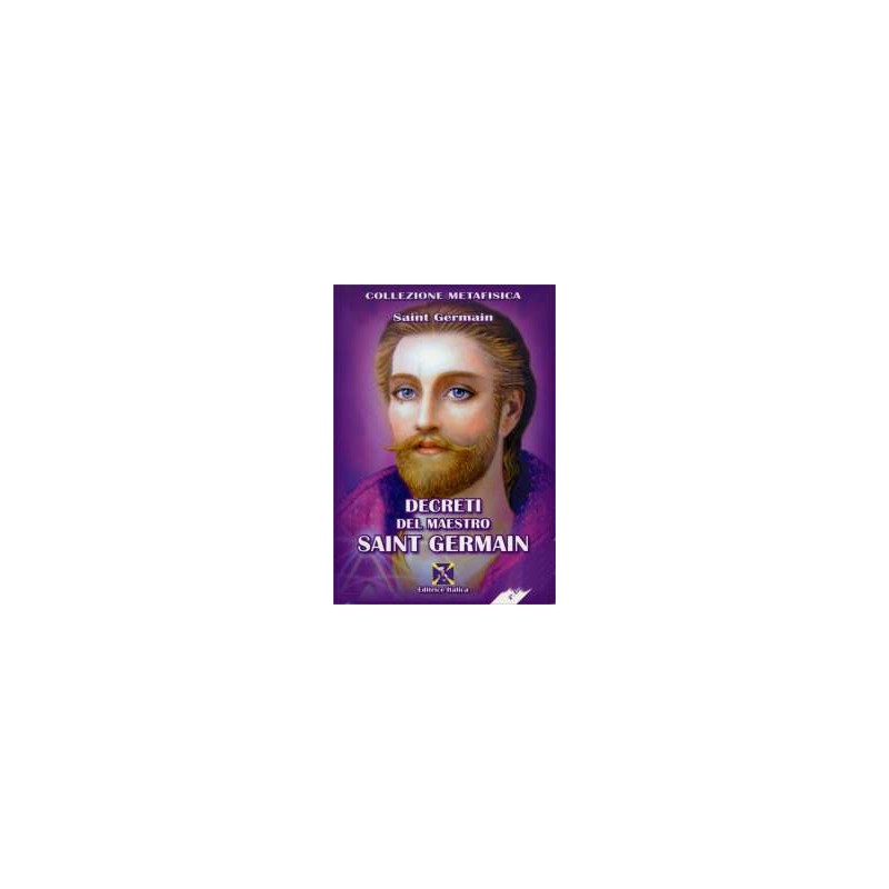 Decreti del Maestro Saint Germain
