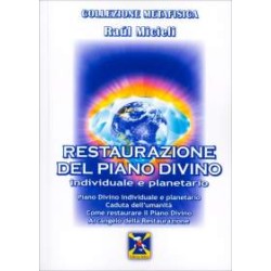 Restaurazione del Piano Divino. Individuale e Planetario