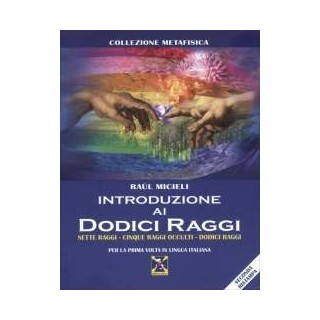 Introduzione ai Dodici Raggi