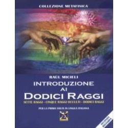 Introduzione ai Dodici Raggi