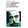 G.I. Gurdjieff e la presa di coscienza