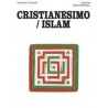 Cristianesimo / Islam