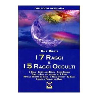 I 7 raggi e i 5 raggi occulti
