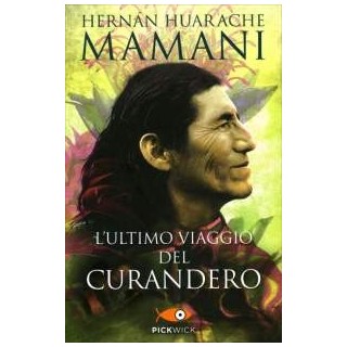 L'Ultimo Viaggio del Curandero