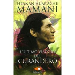 L'Ultimo Viaggio del Curandero