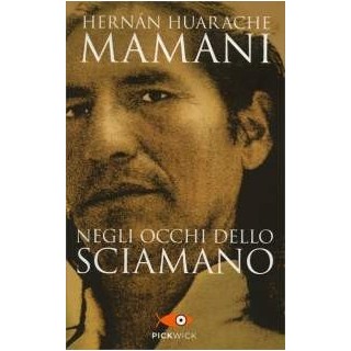 Negli Occhi dello Sciamano
