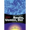 Bestie, uomini, dei