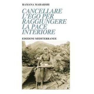 Cancellare l'ego per raggiungere la pace interiore