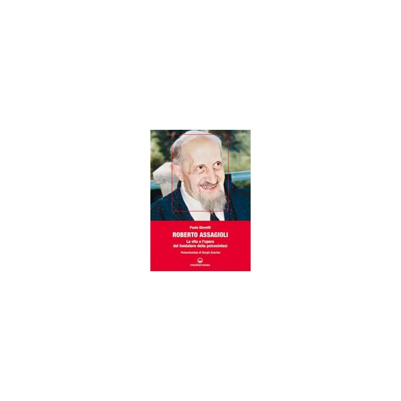 Roberto Assagioli - Nuova Edizione