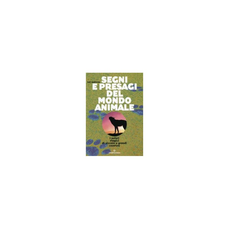 Segni e presagi del mondo animale