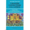 I Maestri costruttori e il gotico