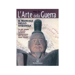 L'Arte della Guerra. Il manuale dello stratega