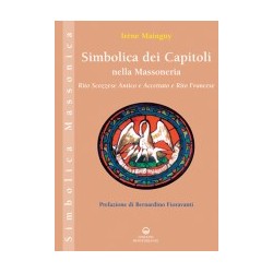 Simbolica dei Capitoli nella Massoneria. Rito Scozzese Antico e Accettato e Rito Francese