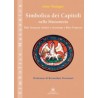 Simbolica dei Capitoli nella Massoneria. Rito Scozzese Antico e Accettato e Rito Francese