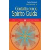 Iniziazione al contatto con lo spirito guida
