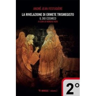 La rivelazione di Ermete Trismegisto - 2° vol