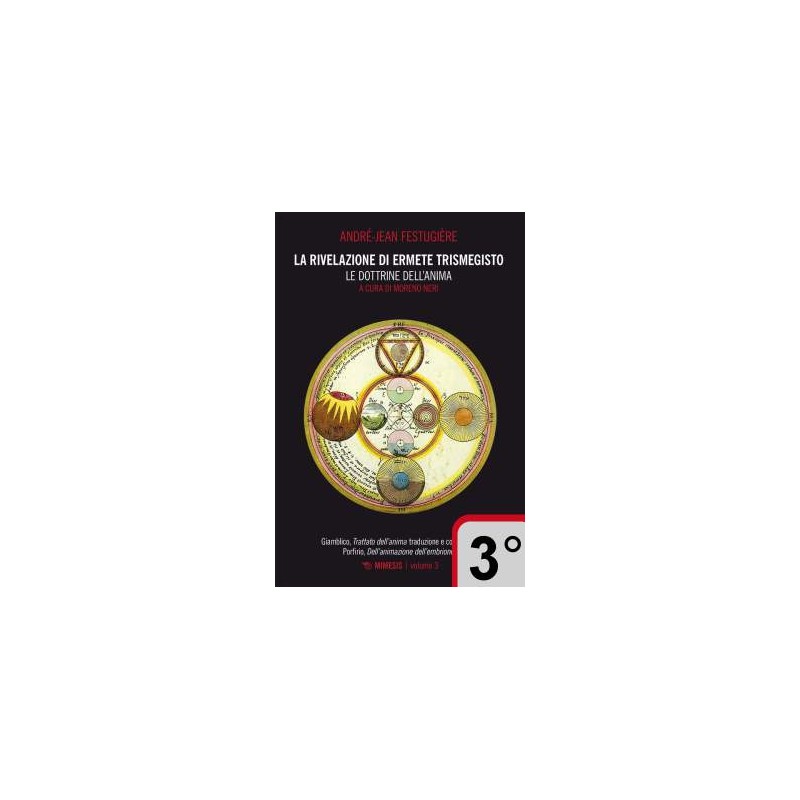 La rivelazione di Ermete Trismegisto - 3° vol