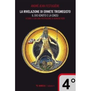 La rivelazione di Ermete Trismegisto - 4° vol