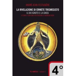 La rivelazione di Ermete Trismegisto - 4° vol