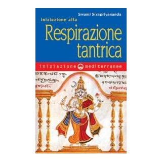 Iniziazione alla Respirazione Tantrica