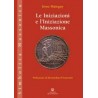 Le Iniziazioni e l' iniziazione Massonica