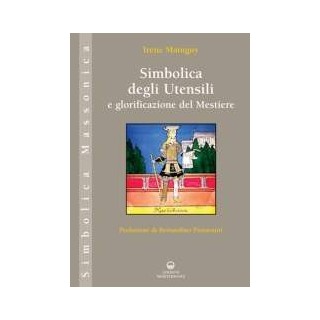 Simbolica degli Utensili e Glorificazione del Mestiere