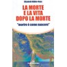 La morte e la vita dopo la morte