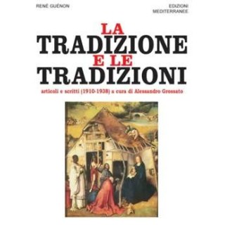 La Tradizione e le Tradizioni